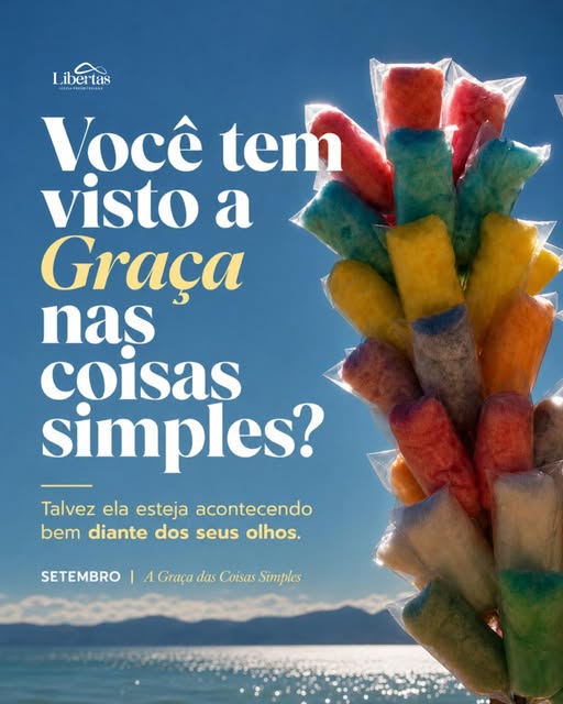 Setembro: A Graça das Coisas Simples